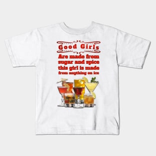 Not All Girls Are Made From Sugar And Spice Kids T-Shirt